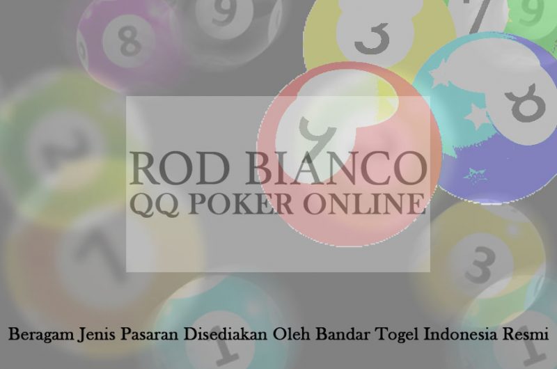 Bandar Togel Indonesia Resmi Beragam Jenis Pasaran - QQ Poker Online